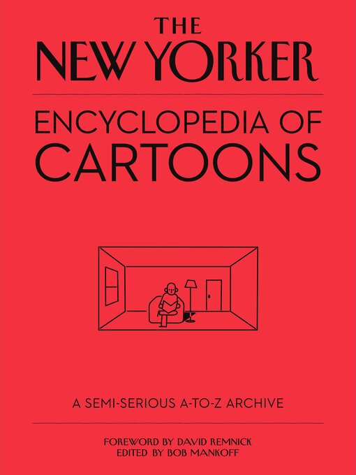 Title details for The New Yorker Encyclopedia of Cartoons by David Remnick - Available